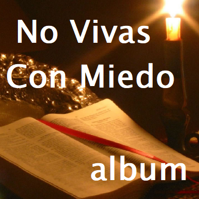 No Vivas Con Miedo